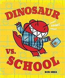 Dinosaur vs. School (Dinosaur vs. ...)