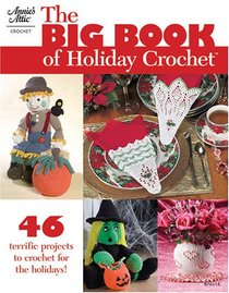 The Big Book of Holiday Crochet (876514)
