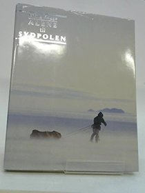 Alene til Sydpolen (Norwegian Edition)