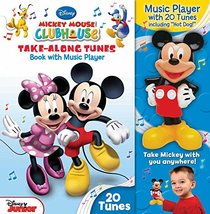 Disney Mickey Mouse Clubhouse Take-Along Tunes: Book with Music Player