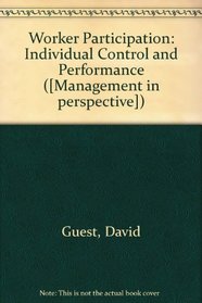 Worker Participation: Individual Control and Performance