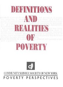 Definitions and Realities of Poverty (CSS working papers)