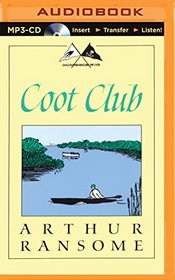 Coot Club (Swallows and Amazons Series)