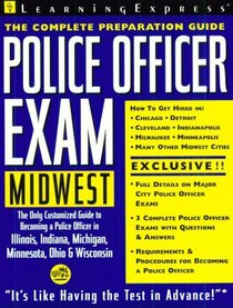 Police Officer Exam Midwest (Learning Express Law Enforcement Series Midwest)