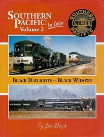 Southern Pacific Volume 2: Black Daylights -- Black Widows
