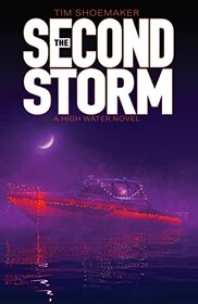 The Second Storm (High Water)