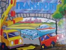 Peek Inside Transport - Find Out About Things That Go