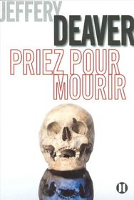 Priez pour mourir (Praying for Sleep) (French Edition)