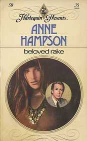 Beloved Rake (Harlequin Presents, No 59)