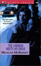 The Lawman Meets His Bride (Matched In Montana, Bk 2) (Silhouette Intimate Moments, No 1037)
