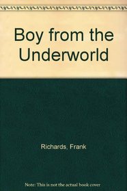 Boy from the Underworld