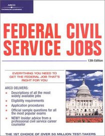 Federal Civil Service Jobs, 13/e (Federal Civil Service Jobs, 13th ed)
