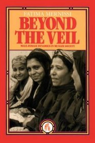 Beyond the Veil: Male-female Dynamics in Muslim Society