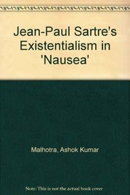 Jean-Paul Sartre's Existentialism in 'Nausea'