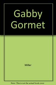 Gabby Gormet