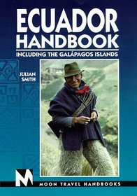 Moon Handbooks: Ecuador (1st Ed.)