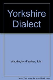 Yorkshire Dialect