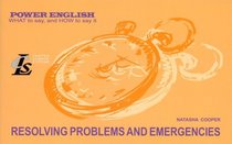 Resolving Problems and Emergencies