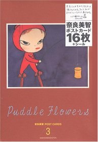 Yoshomoto Nara: Postcards No. 3: Puddle Flowers