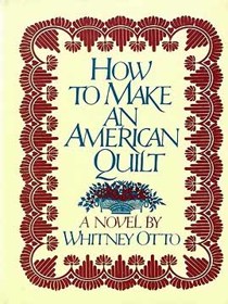 How TO Make An AMerican Quilt