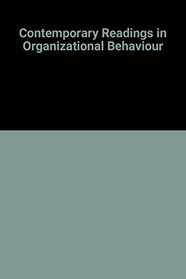 Contemporary Readings in Organizational Behaviour (McGraw-Hill series in management)