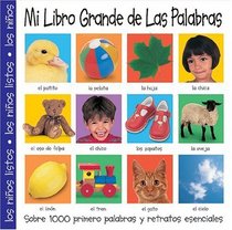 Mi Libro Grande De Las Palabras (Spanish Edition)