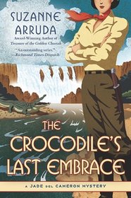 The Crocodile's Last Embrace (Jade del Cameron, Bk 6)