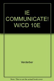 IE COMMUNICATE! W/CD 10E