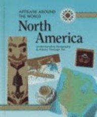 North America (Artisans Around the World)