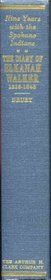 Nine years with the Spokane Indians: The diary, 1838-1848, of Elkanah Walker (Northwest historical series)