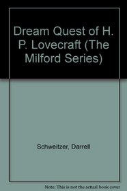 Dream Quest of H. P. Lovecraft (The Milford Series)
