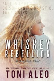 Whiskey Rebellion (Taking Risk Series) (Volume 3)