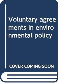 Voluntary agreements in environmental policy