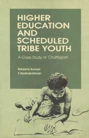 Higher Education and Scheduled Tribe Youth: A Case Study of Chattisagarh