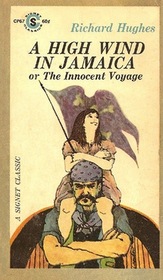 A High Wind in Jamaica (Or, The Innocent Voyage)
