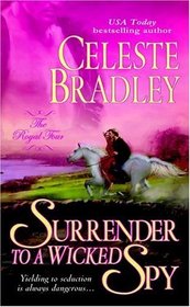 Surrender to a Wicked Spy (Royal Four, Bk 2)