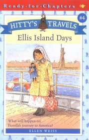 Hitty's Travels #4: Ellis Island Days (Ready-for-Chapters)
