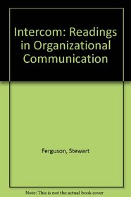 Intercom: Readings in Organizational Communication