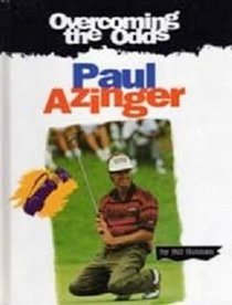 Paul Azinger (Overcoming the Odds)