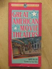 Great American Movie Theaters (Great American Places Series)