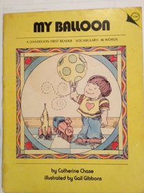 My Balloon (Dandelion First Reader)