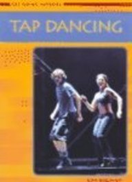 Tap Dancing (Get Going! Hobbies)
