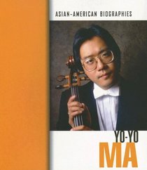 Yo-Yo Ma (Asian-American Biographies)