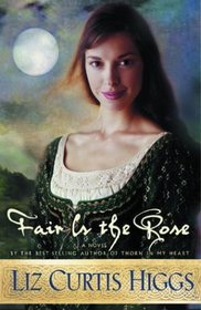 Fair Is the Rose (Lowlands of Scotland, Bk 2)