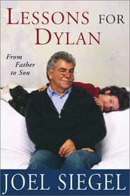 Lessons for Dylan: From Father to Son