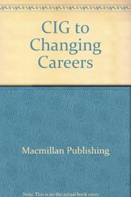 CIG to Changing Careers