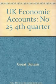 UK Economic Accounts: No 25 4th quarter