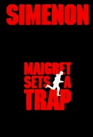 Maigret Sets a Trap (Inspector Maigret, Bk 48)
