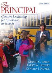 The Principal: Creative Leadership for Excellence in Schools (6th Edition)