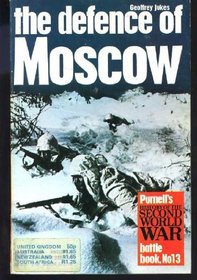 The Defence of Moscow.